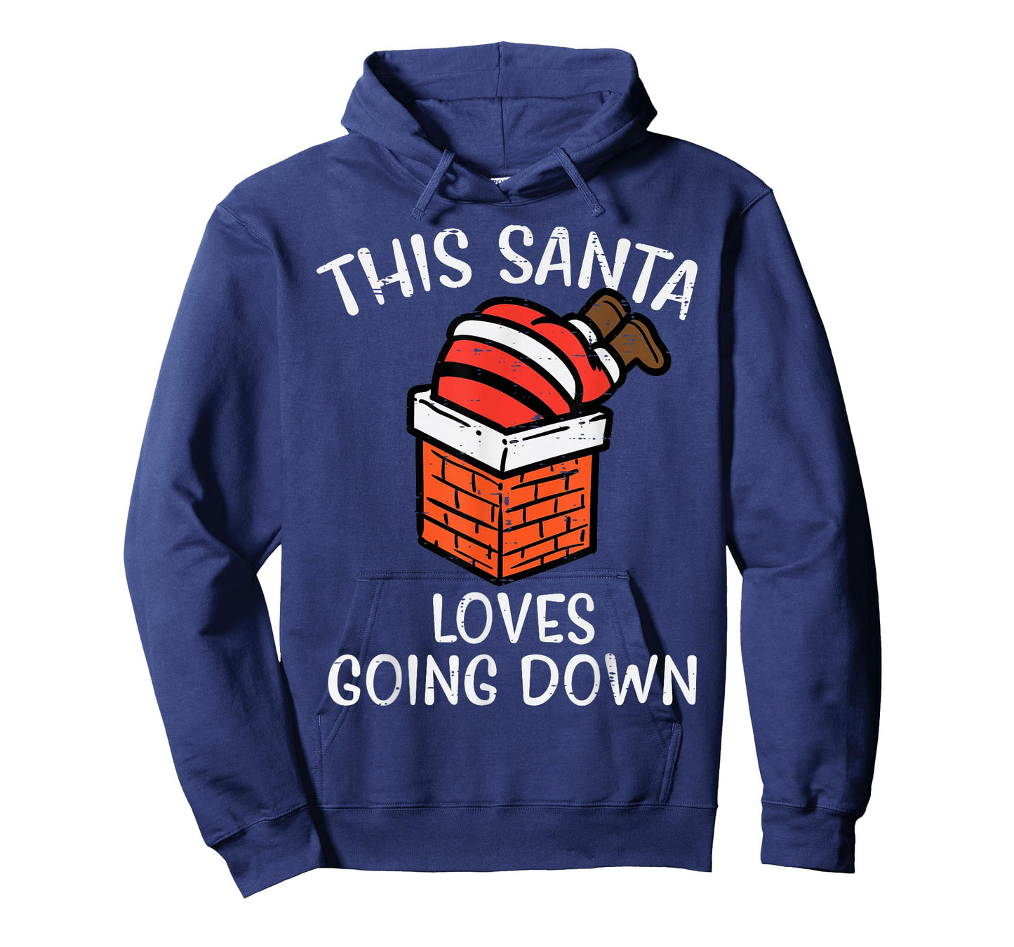 Christmas Santa Loves Going Down Chimney Funny Xmas Dad Men T-Shirt