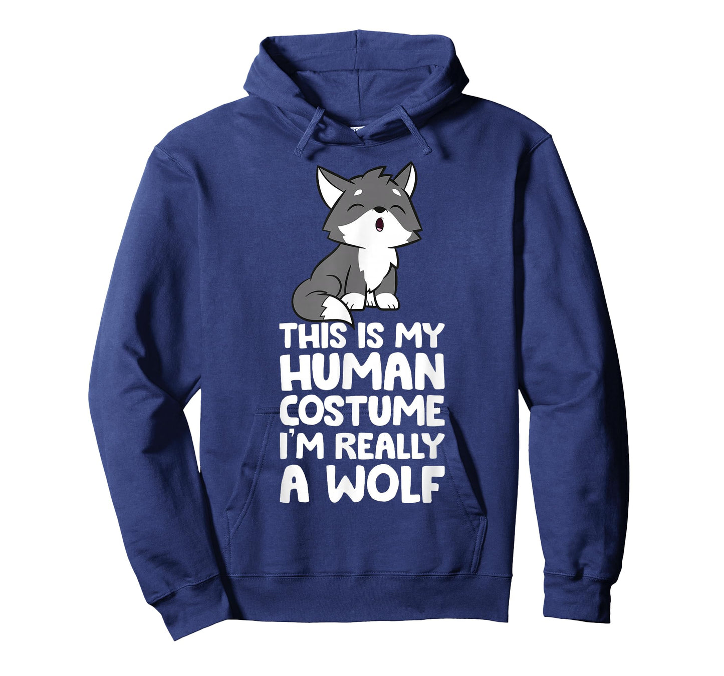 This Is My Human Costume I'm Really A Wolf T-Shirt
