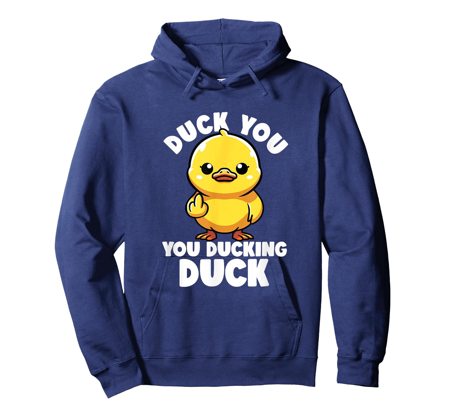 Duck You You Ducking Duck I Love Duck Lover Rude Rubber Duck T-Shirt