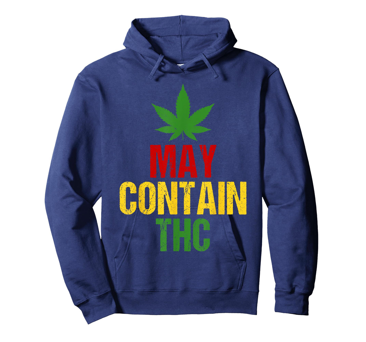 May Contain THC T-Shirt - Distressed Marijuana Design TShirt T-Shirt