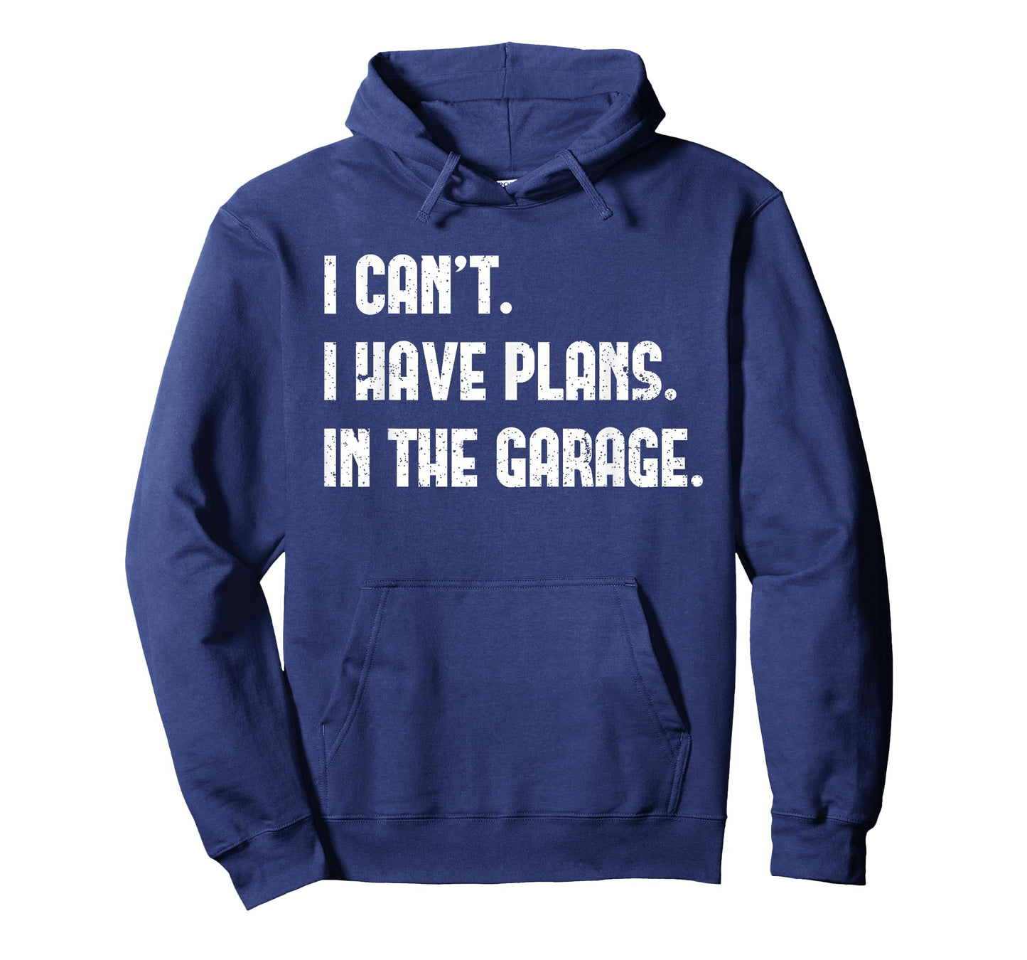 I Cant I Have Plans In The Garage Fathers Day Car Mechanics Short Sleeve T-Shirt