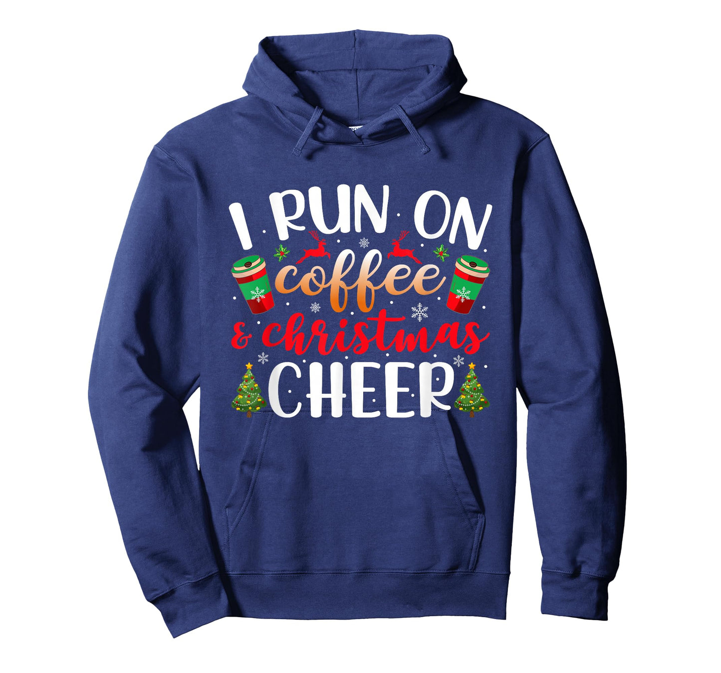 I Run On Coffee and Christmas Cheer Funny Xmas Holiday T-Shirt