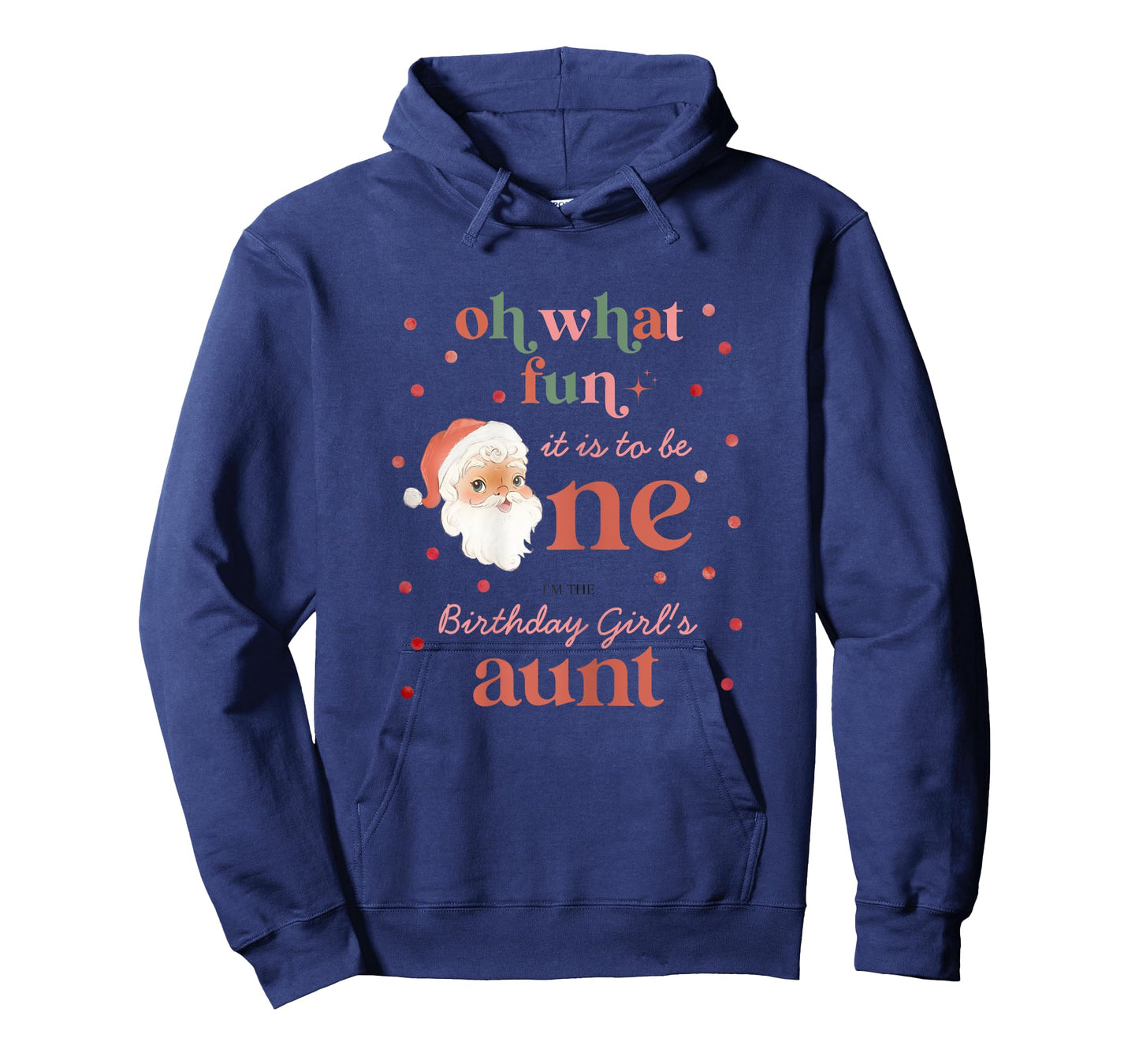 Oh What Fun It Is To Be One Birthday Aunt Santa Christmas T-Shirt