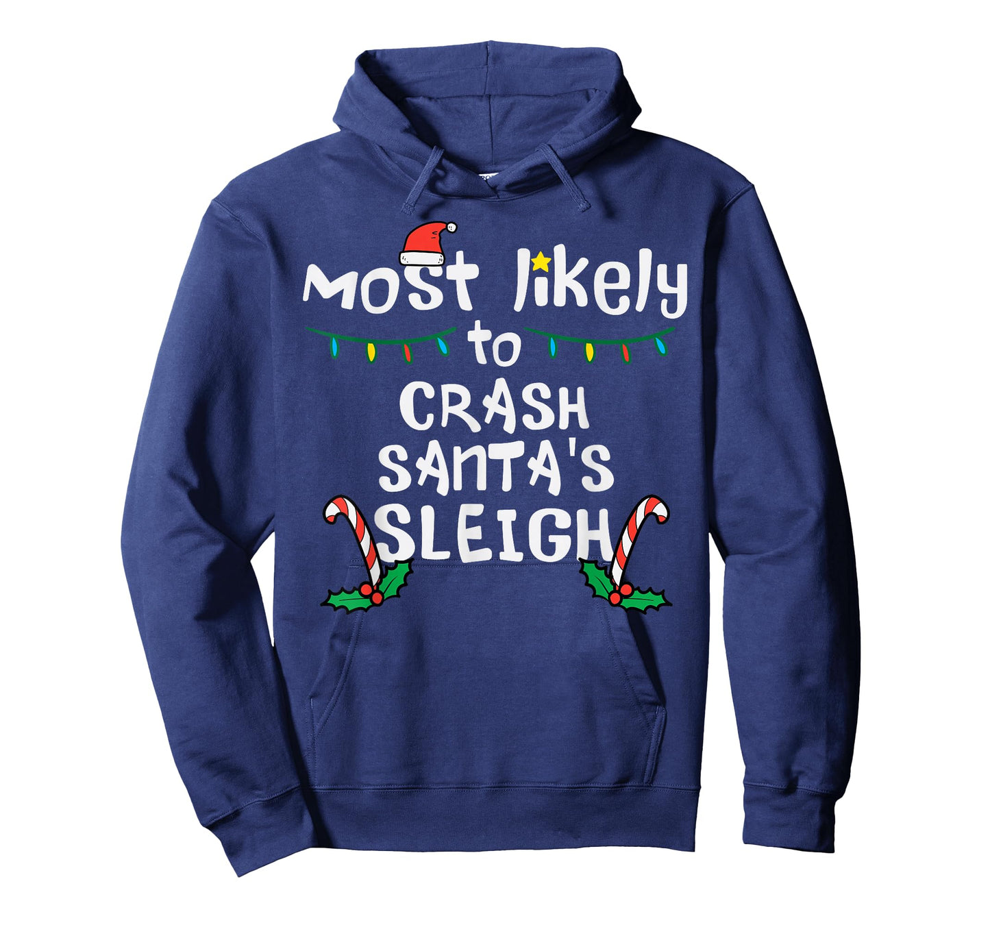 Most Likely Crash Santas Sleigh Christmas Xmas Family Match T-Shirt