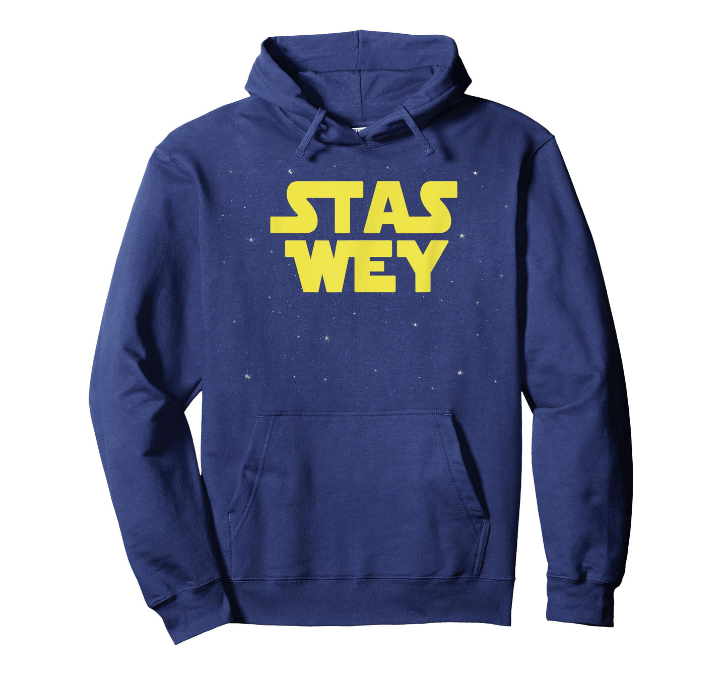 Stas Wey Estar Guars Mexican Funny T-Shirt T-Shirt