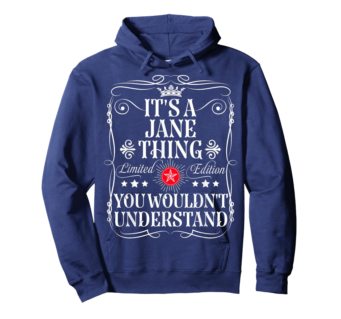 Jane Name Its A Jane Thing You Wouldn't Understand T-Shirt
