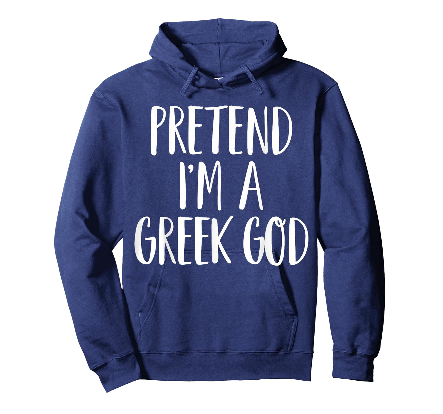 Pretend I'm A Greek God Family Women Men Halloween Costume T-Shirt