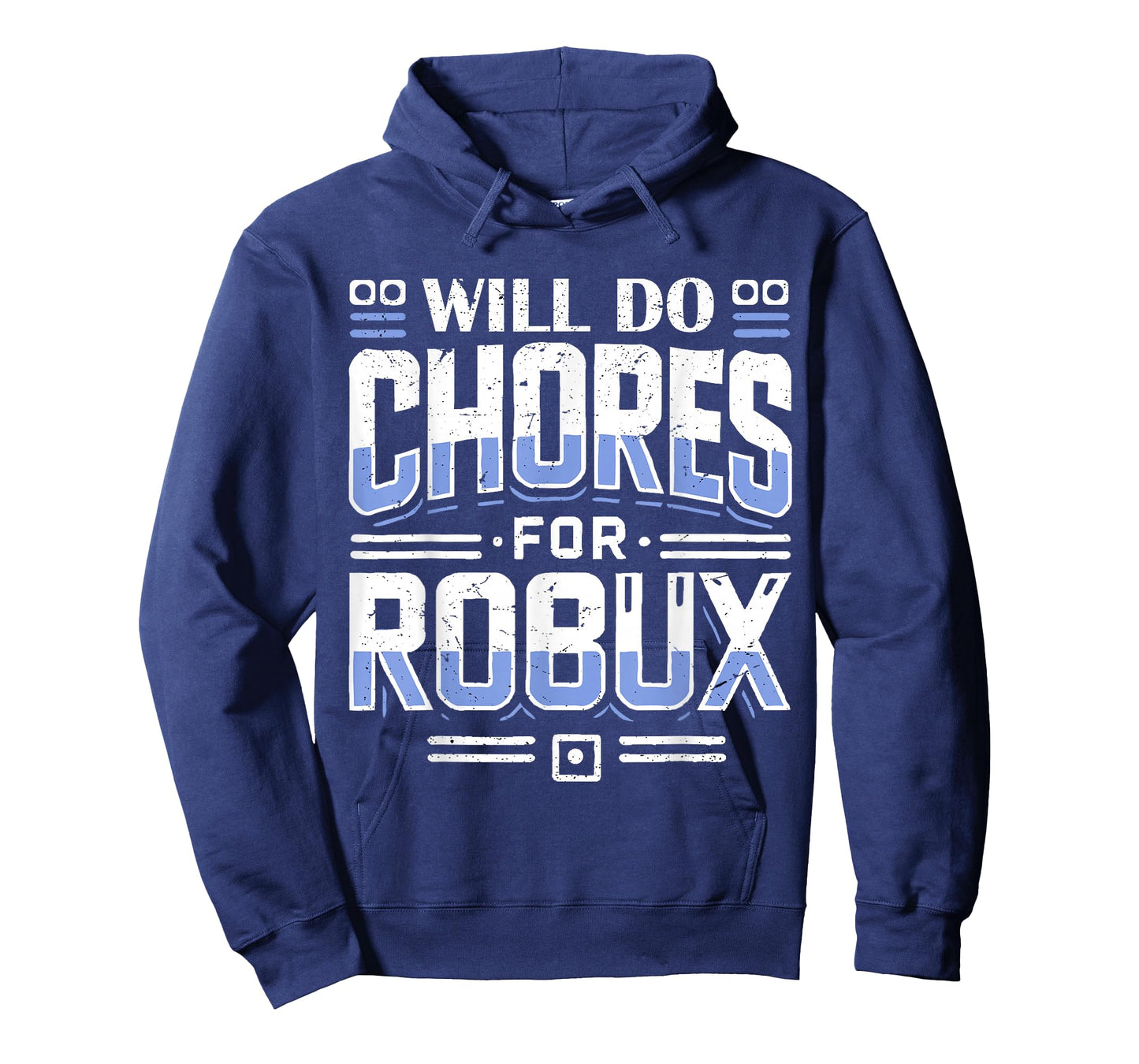 Will Do Chores For Robux computer video game funny noob game T-Shirt