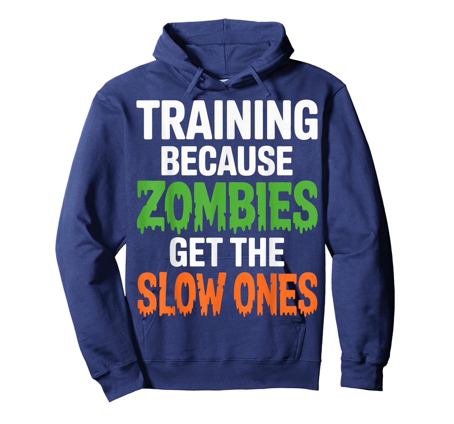 Training Because Zombies Get the Slow Ones Halloween T-Shirt