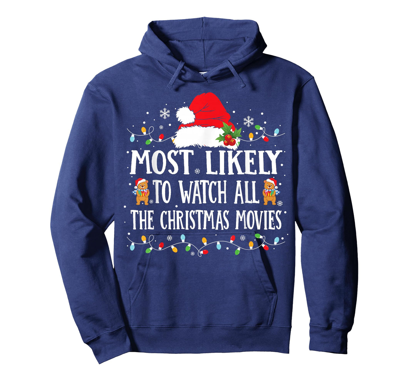 Most Likely to Watch All The Christmas Movies Christmas T-Shirt