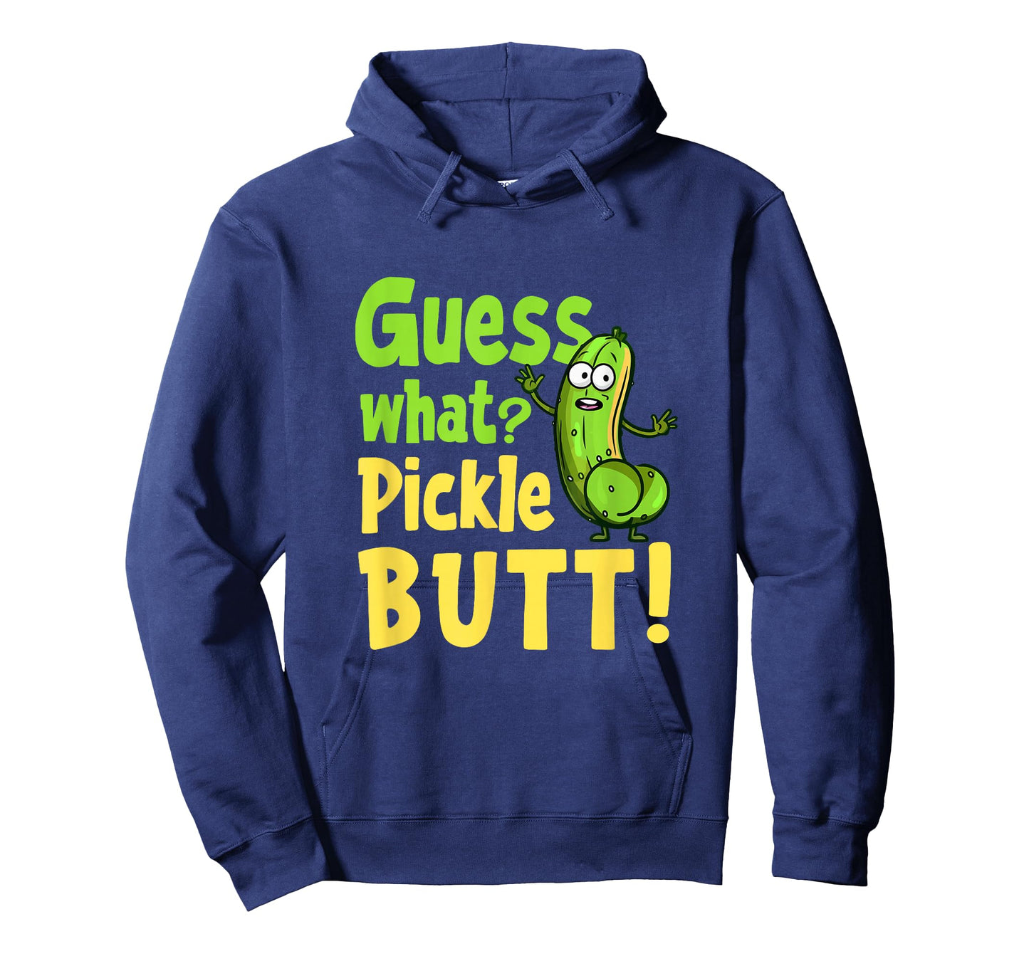 Guess What Pickle Butt! Funny Cucumber Meme Pickle Joke T-Shirt