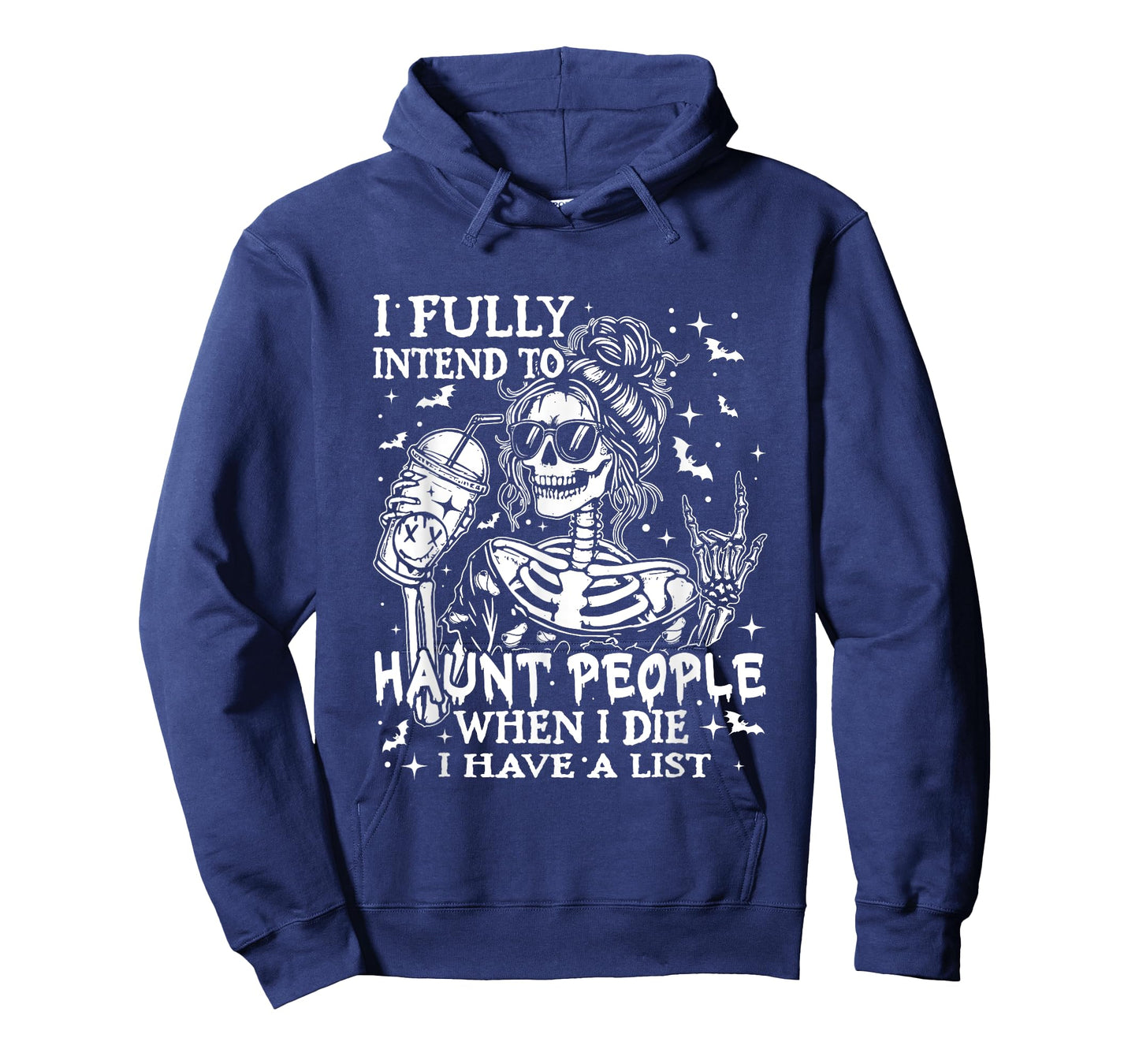 I Fully Intend To Haunt People When I Die Funny Skeleton T-Shirt