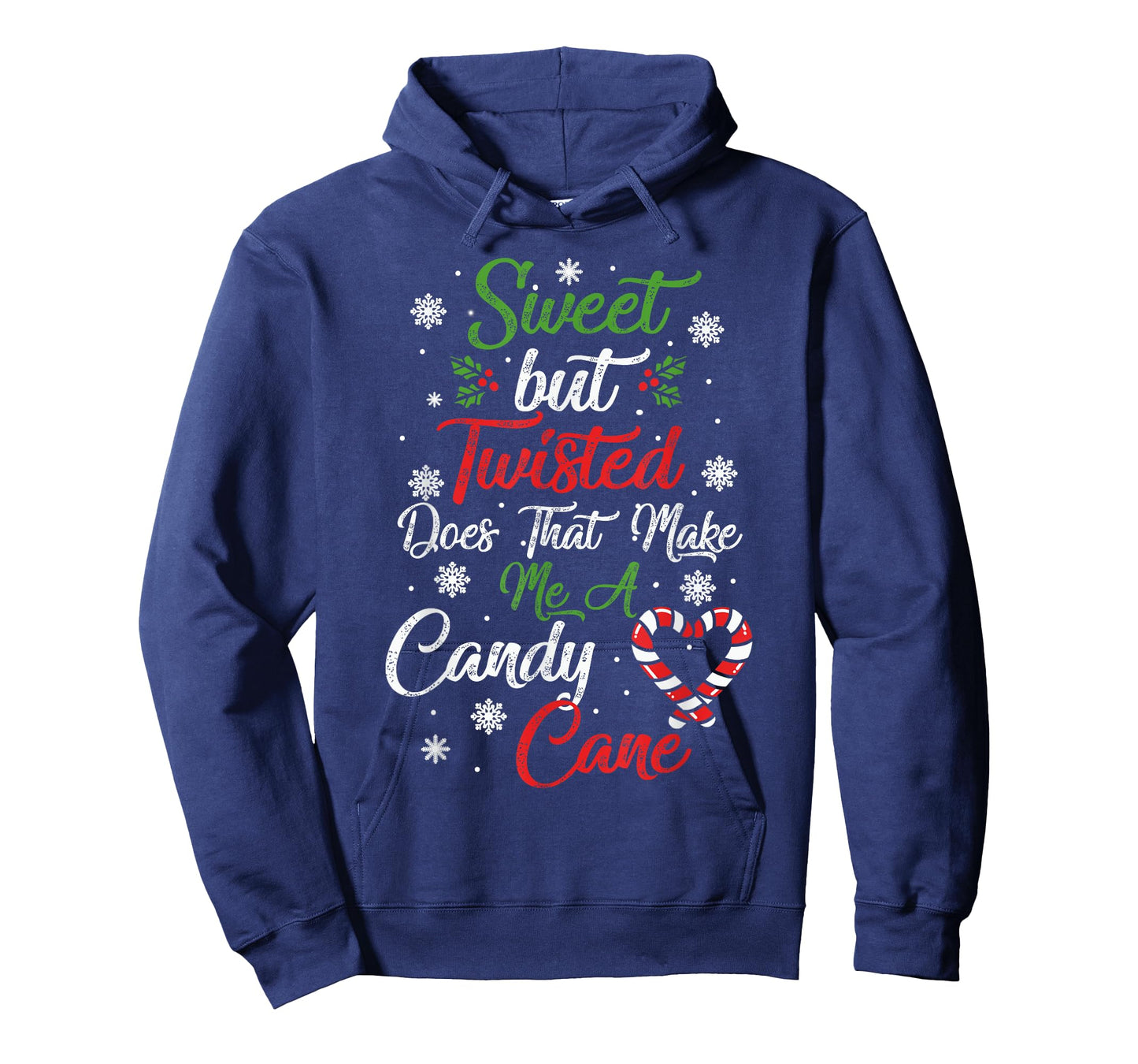 Sweet But Twisted Does That Make Me A Candy Cane Christmas T-Shirt
