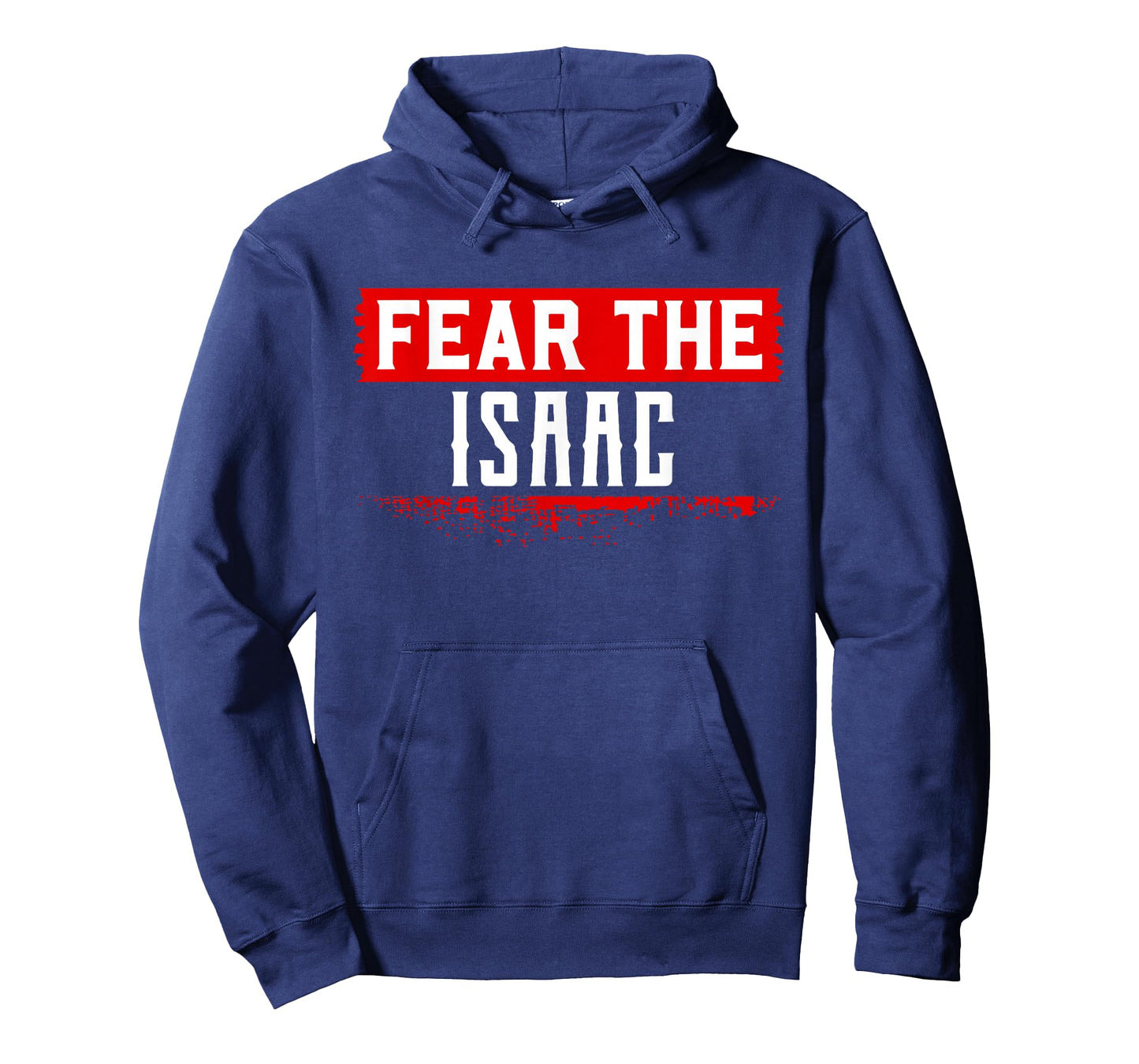 Fear The ISAAC T-Shirt Name ISAAC T-Shirt