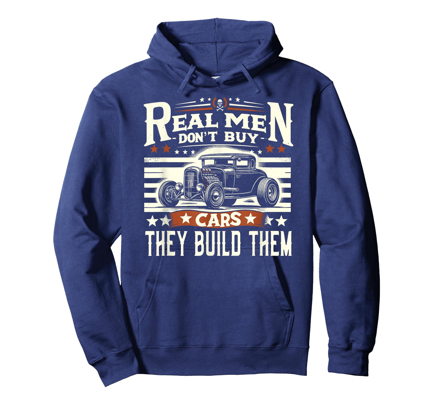 Rat Rod, Real Men Dont Buy Cars, Vintage Hot Rod Mechanic T-Shirt
