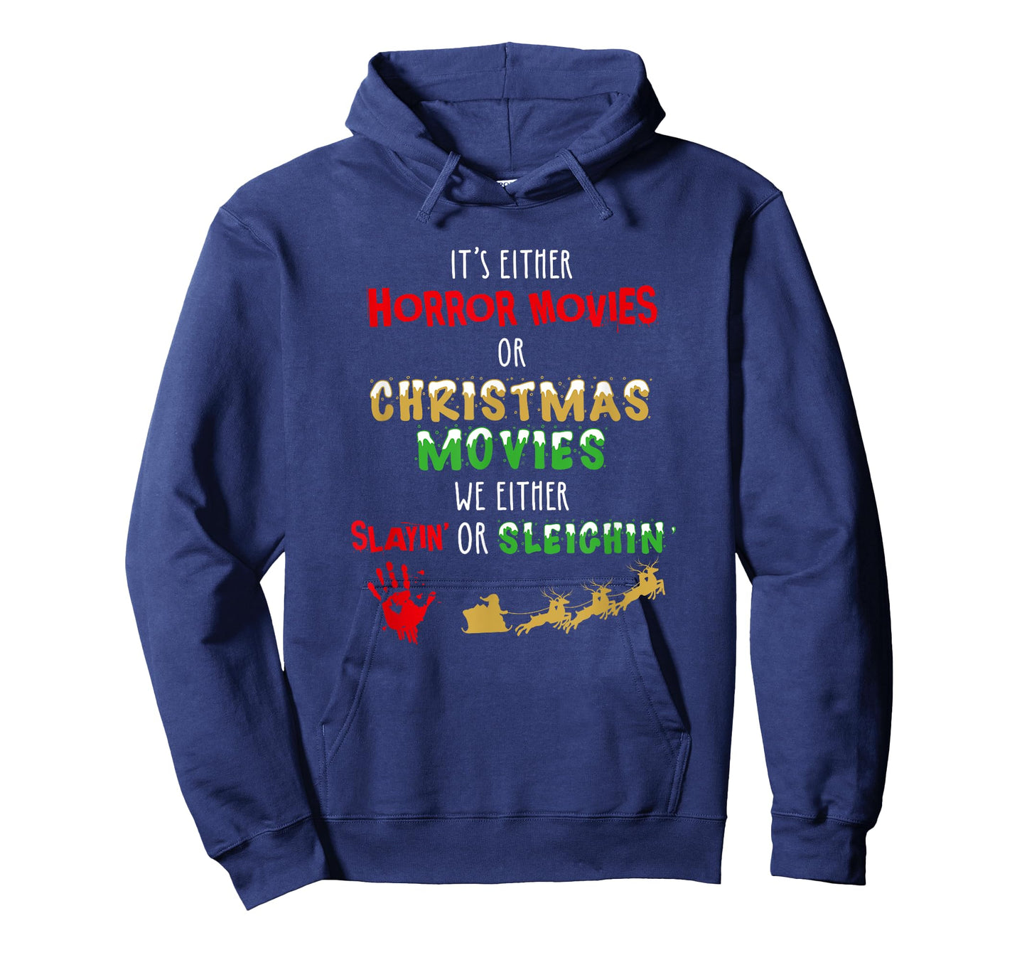 It's Either Horror Movies Or Christmas Movies T-Shirt