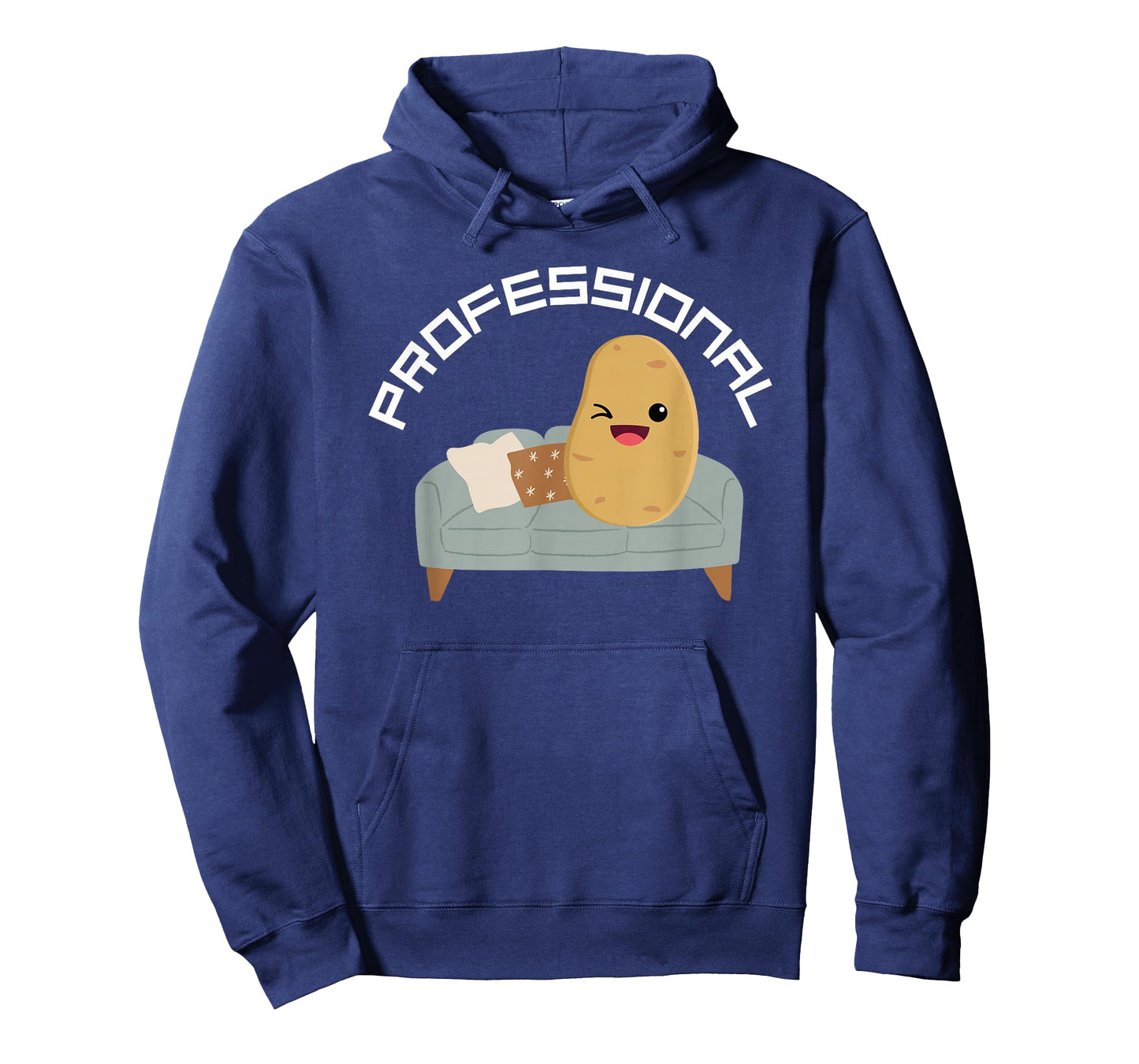 Lazy Personal Professional Couch Potato Women or Men T-Shirt