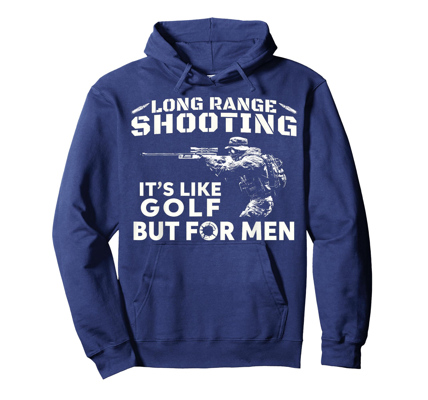 Long Range Shooting It's Like Golf But For Men T-Shirt