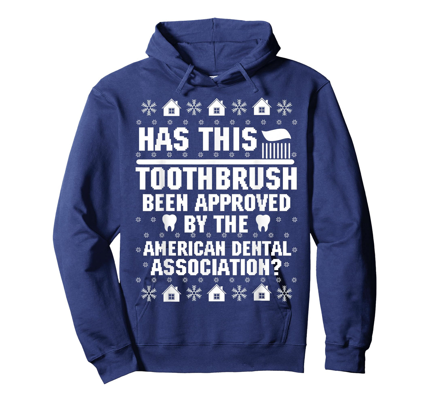 Has This Toothbrush Been Approved Funny American Dental T-Shirt