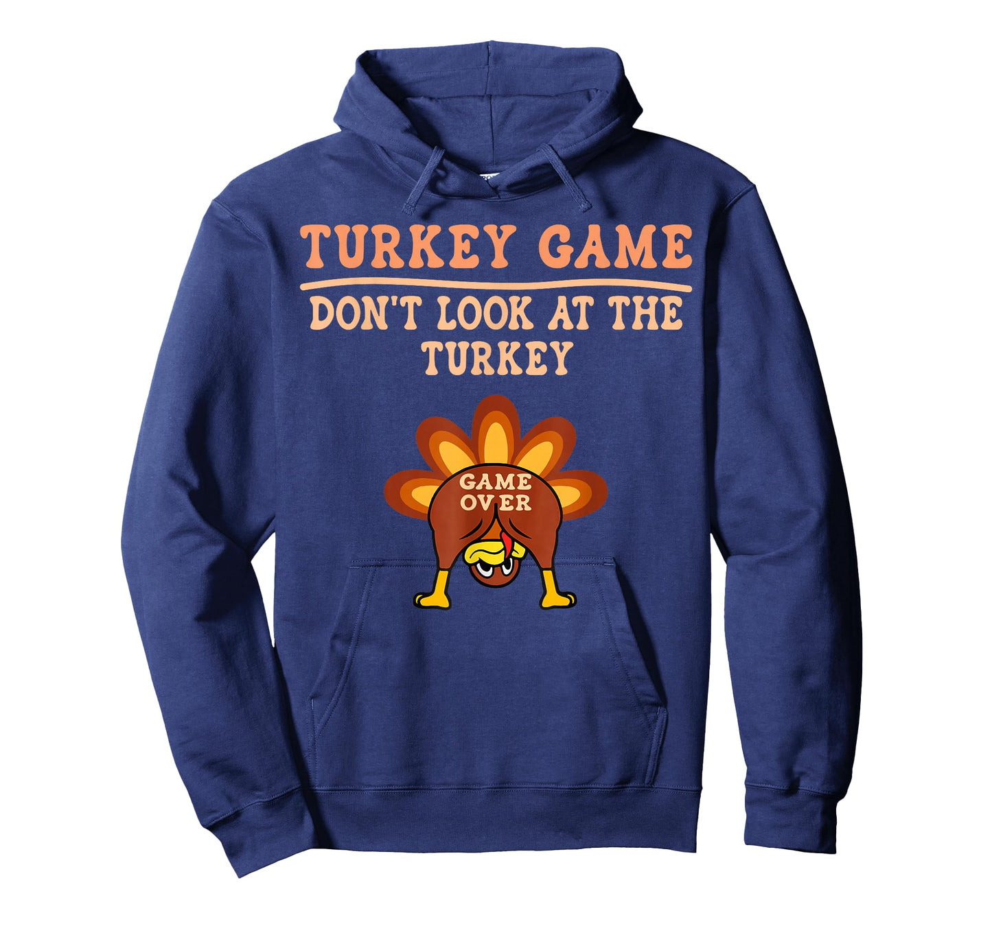 Turkey Game Don't Look at Turkey Funny Thanksgiving Toddler T-Shirt