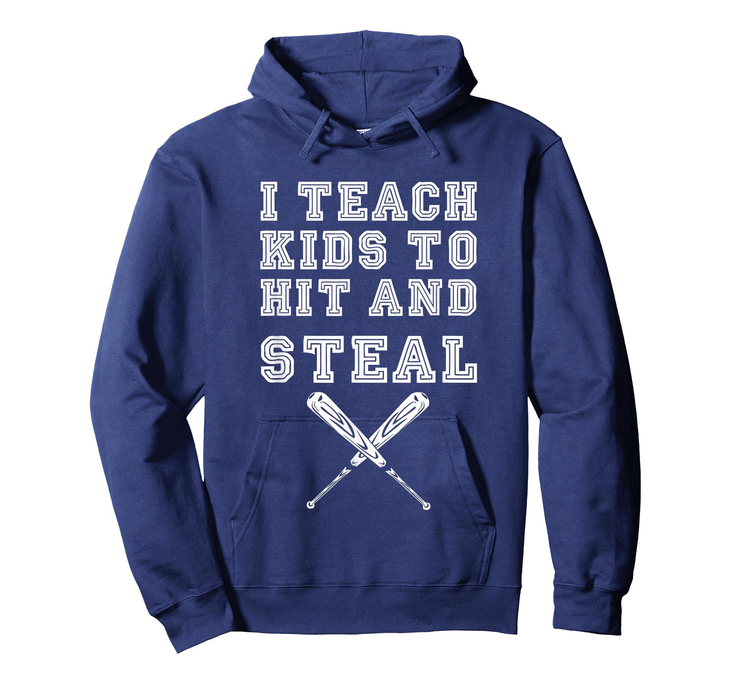 I Teach Kids to Hit and Steal - Baseball Coach T-Shirt
