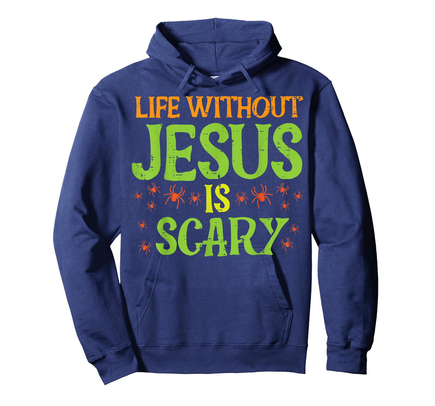 Halloween Life Without Jesus Scary Christian Women Men Kids T-Shirt