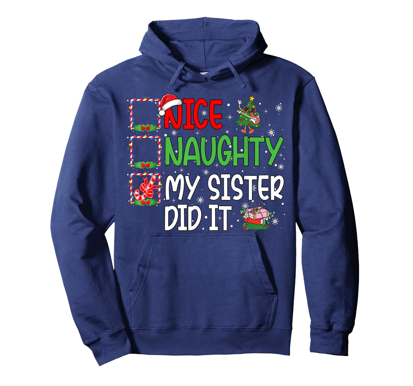 Nice Naughty Sister Did It Xmas Family Boys Girls Christmas T-Shirt