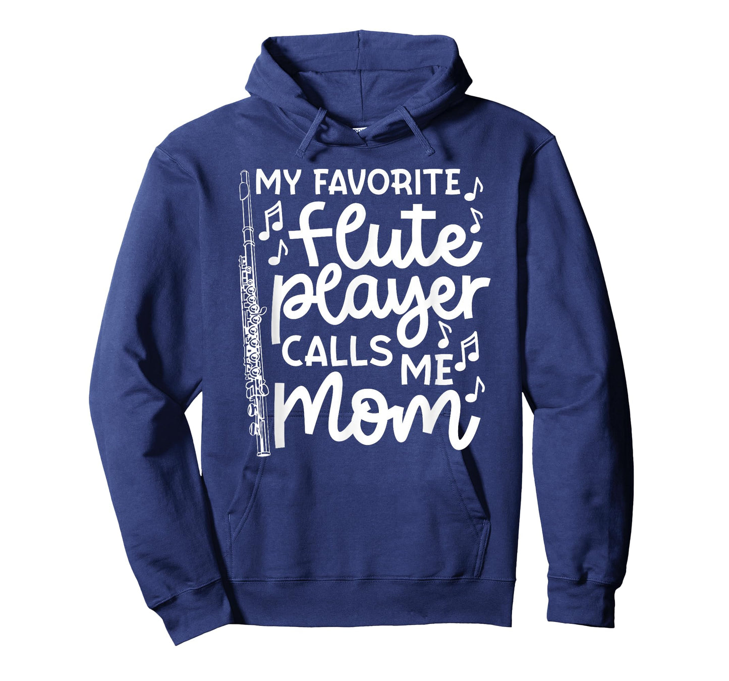 My Favorite Flute Player Calls Me Mom Marching Band Funny T-Shirt