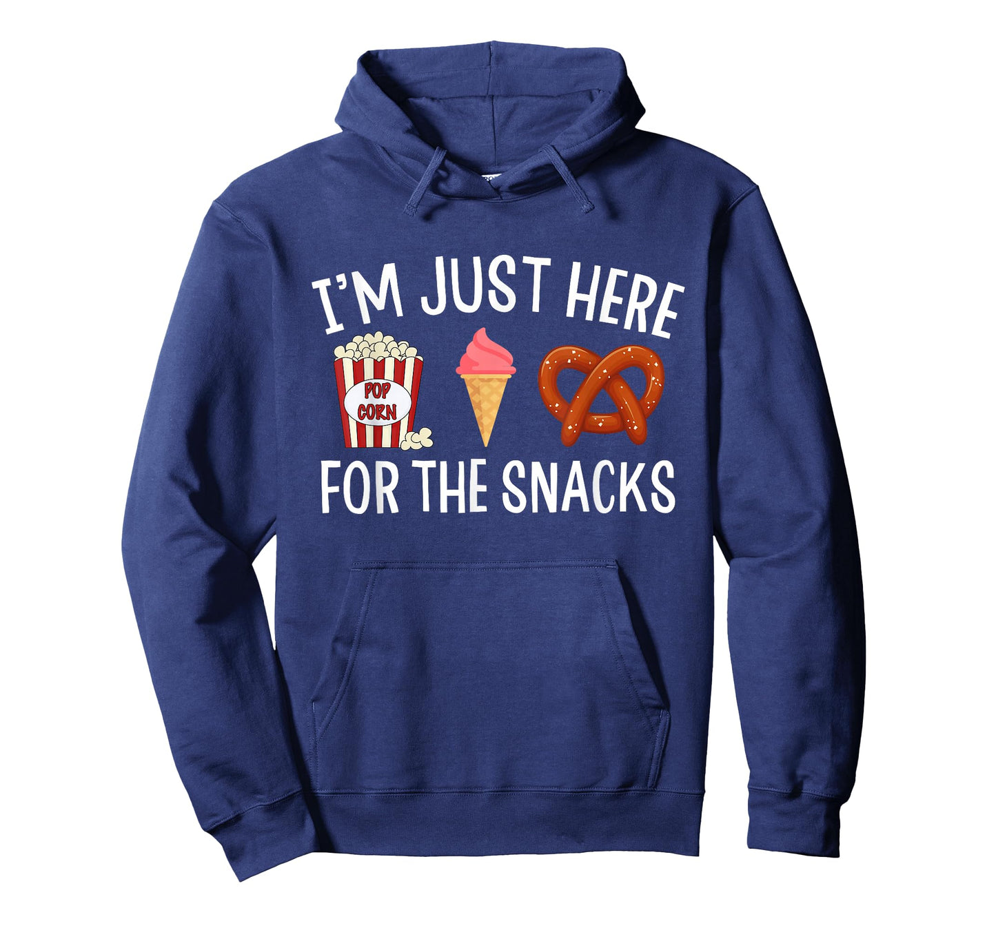 Snacks Apparel Men Women Kids I'm Just Here for The Snacks T-Shirt