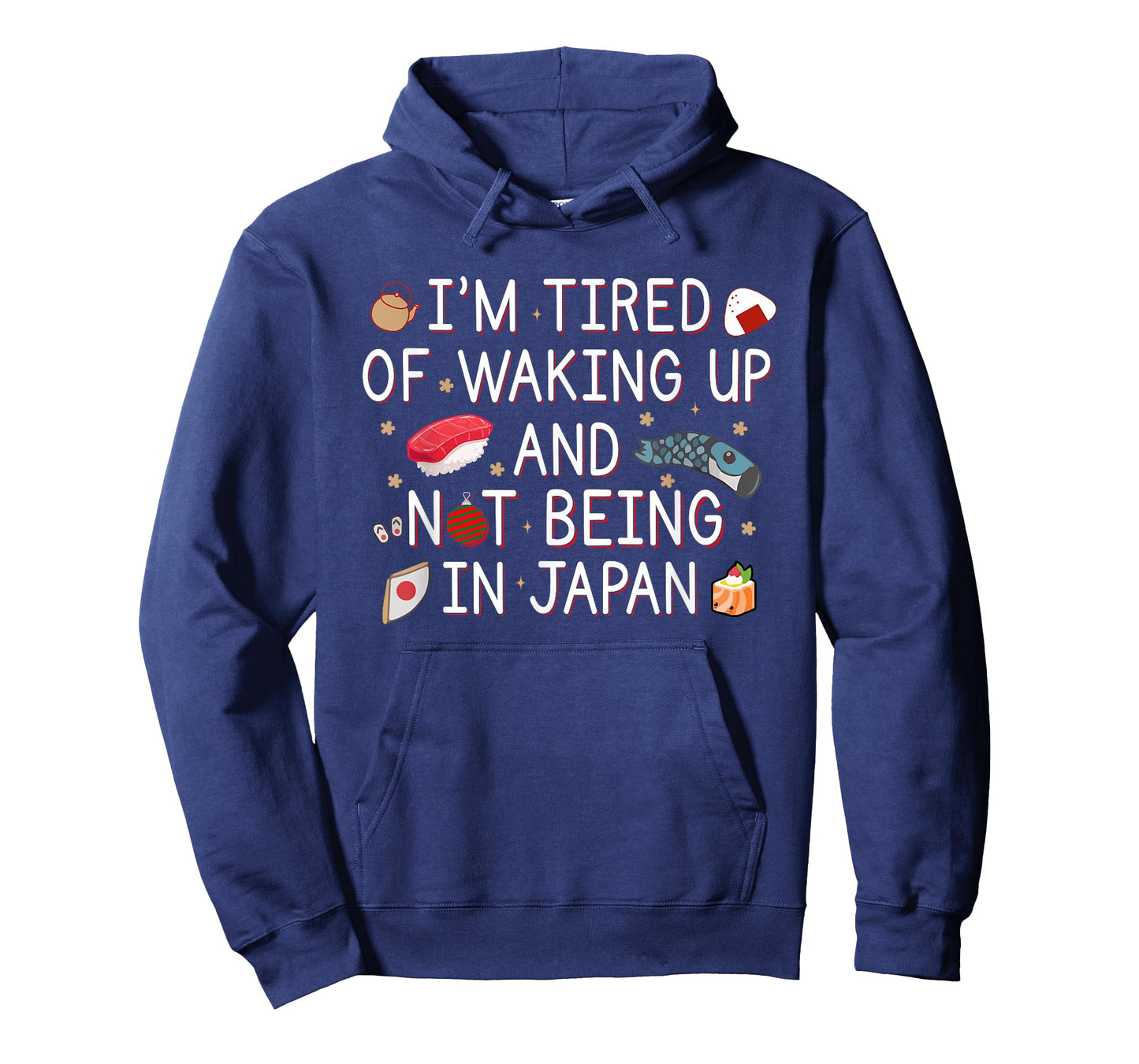 Tired of Waking Up and Not Being In Japan Themed Japanese T-Shirt