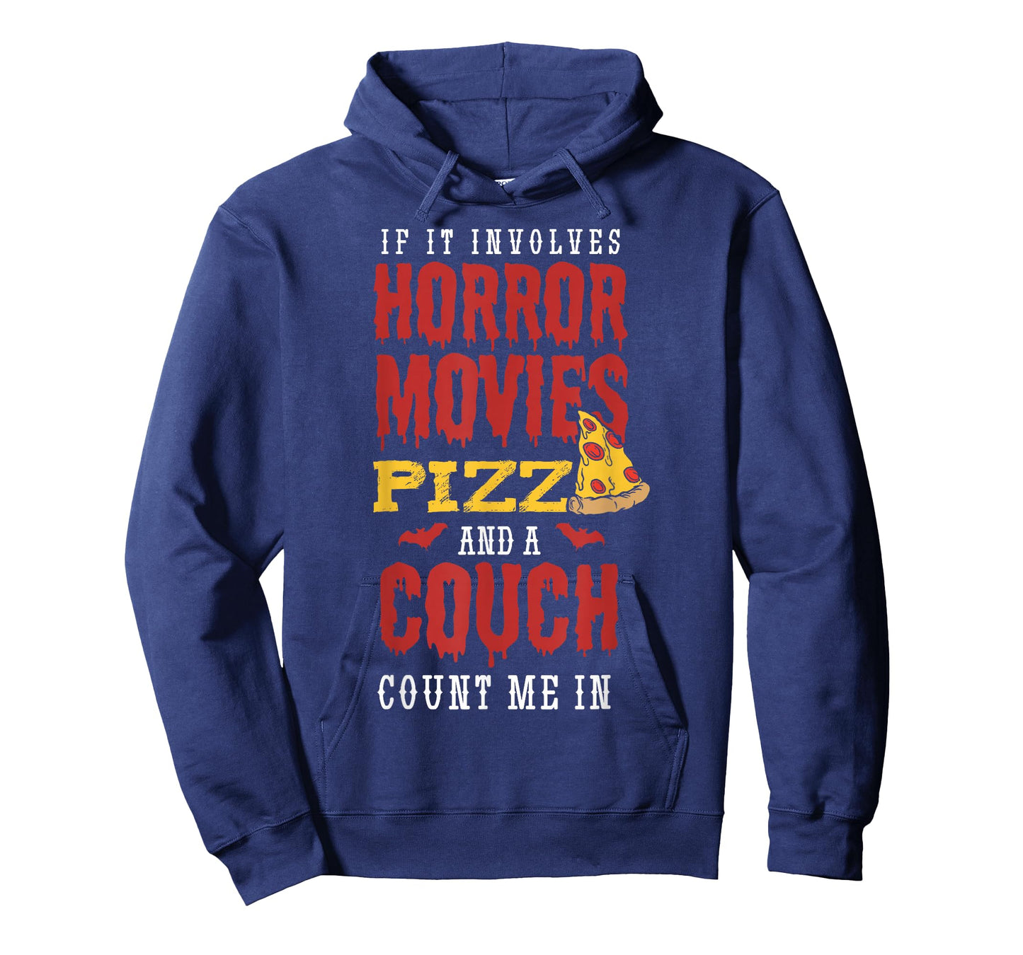 If it involves horror movies pizza and a couch Horror Fan T-Shirt
