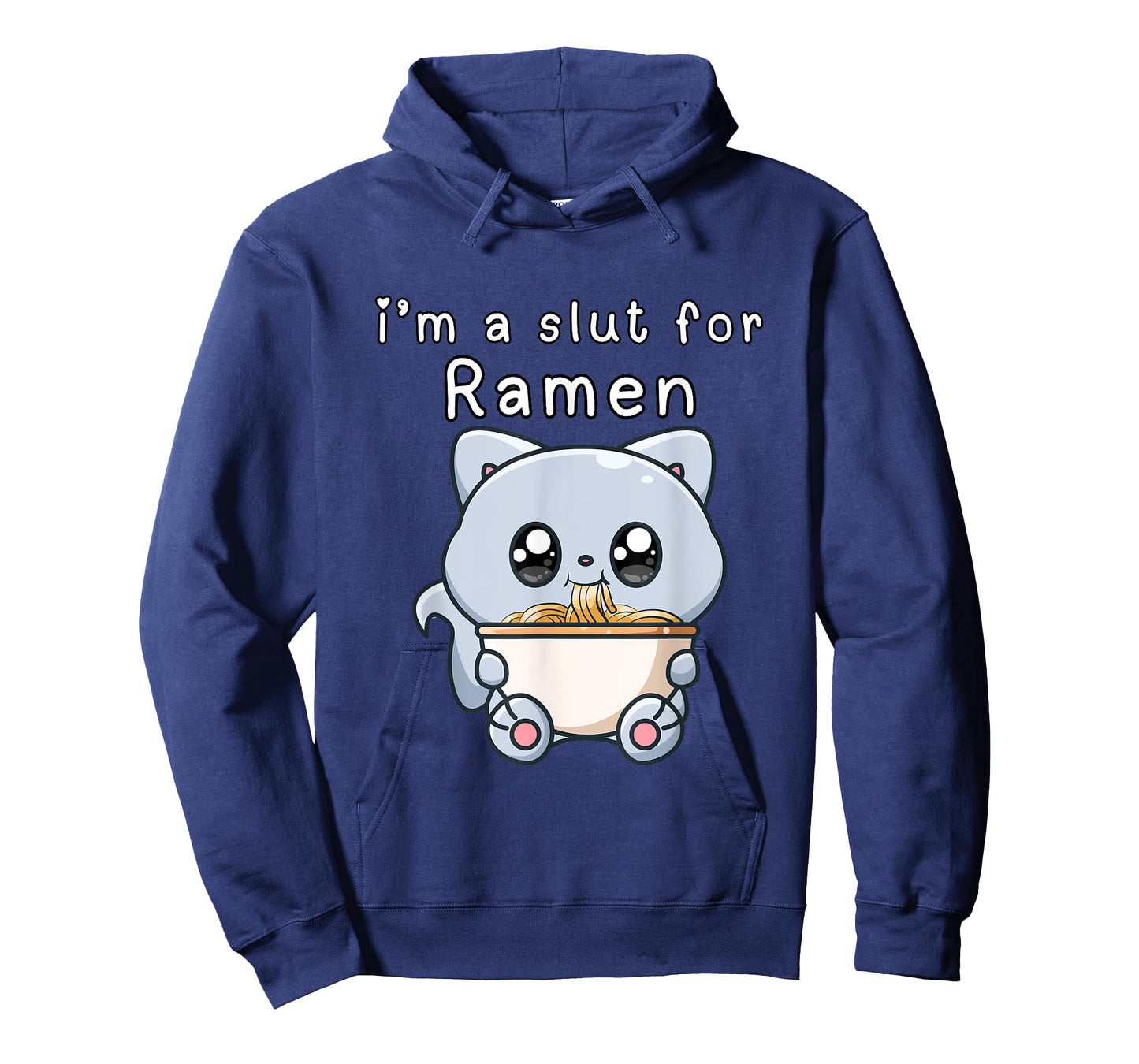 I'm a Slut for Ramen Funny Noodle Lover Humor Adult Humor T-Shirt
