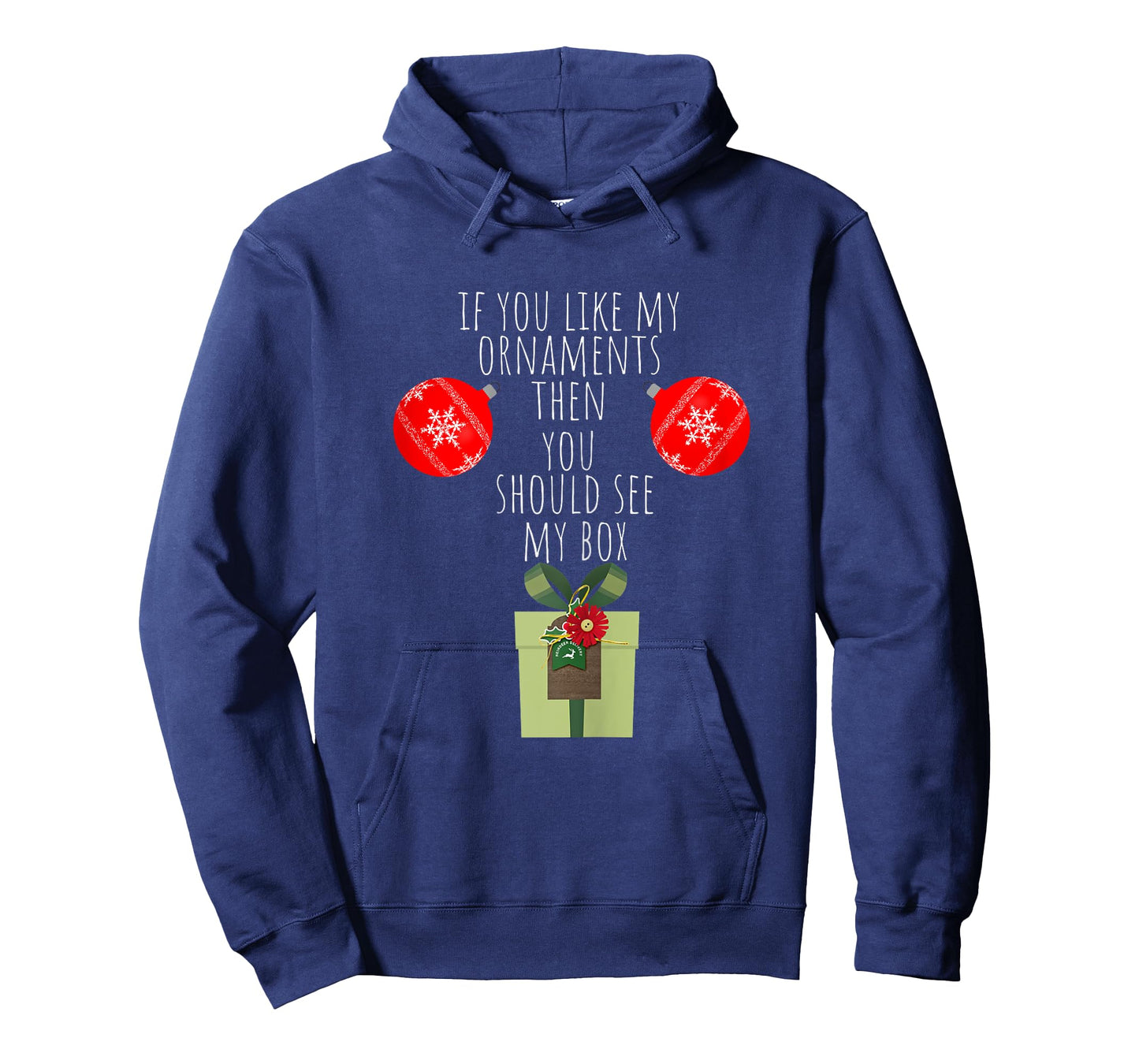 You Should See My Box | Naughty Dirty Adult Humor Christmas T-Shirt