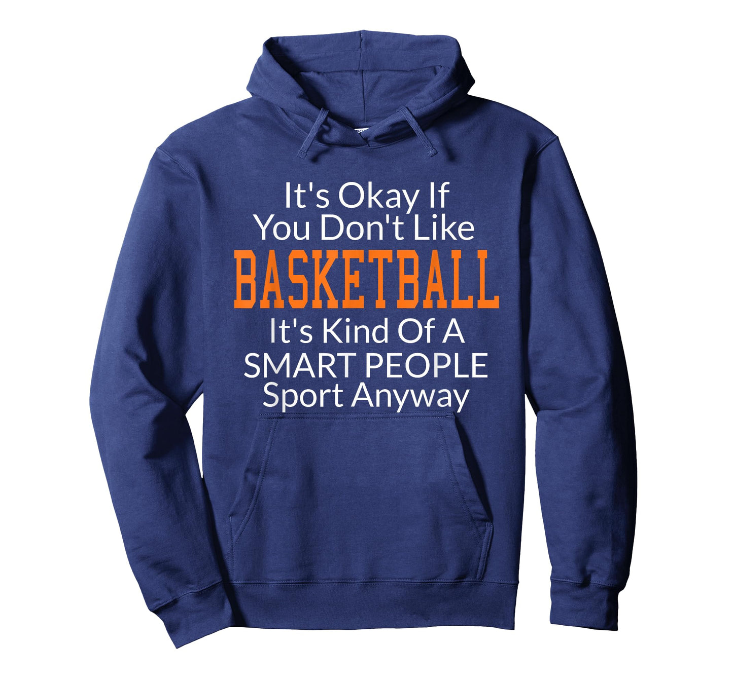 Its Ok If You Don't Like Basketball Shirts with Sayings T-Shirt