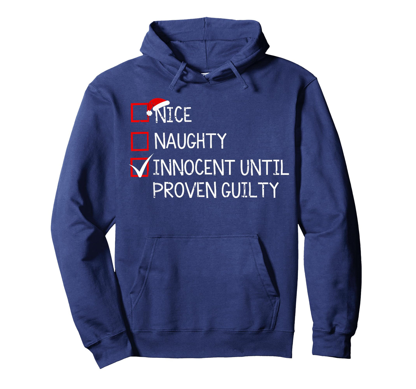 Nice Naughty Innocent Until Proven Guilty Christmas Xmas T-Shirt