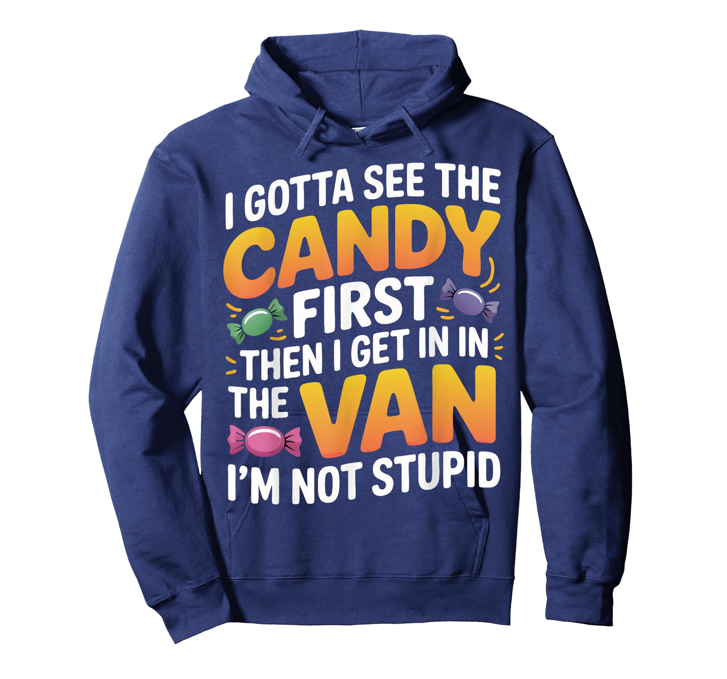 Funny Halloween Costume I Gotta See The Candy First T-Shirt