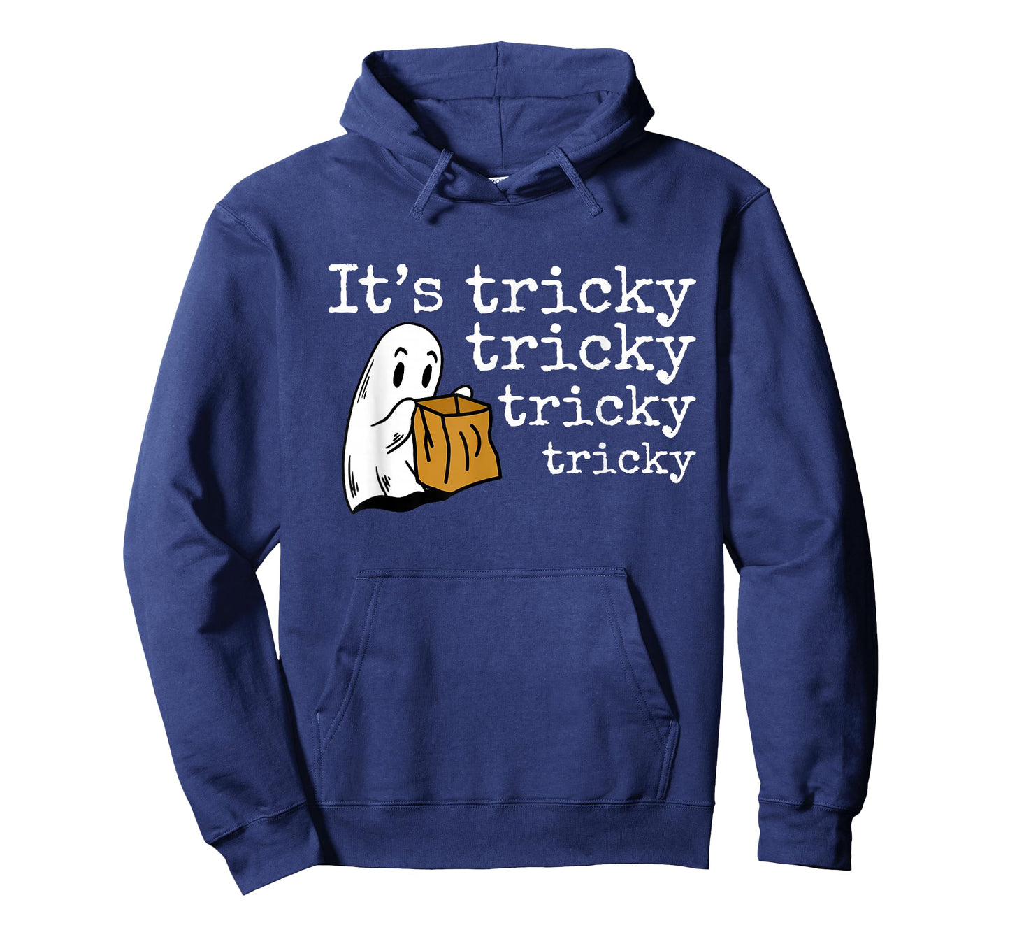 It's Tricky Tricky Tricky Tricky - Funny Halloween Ghost T-Shirt