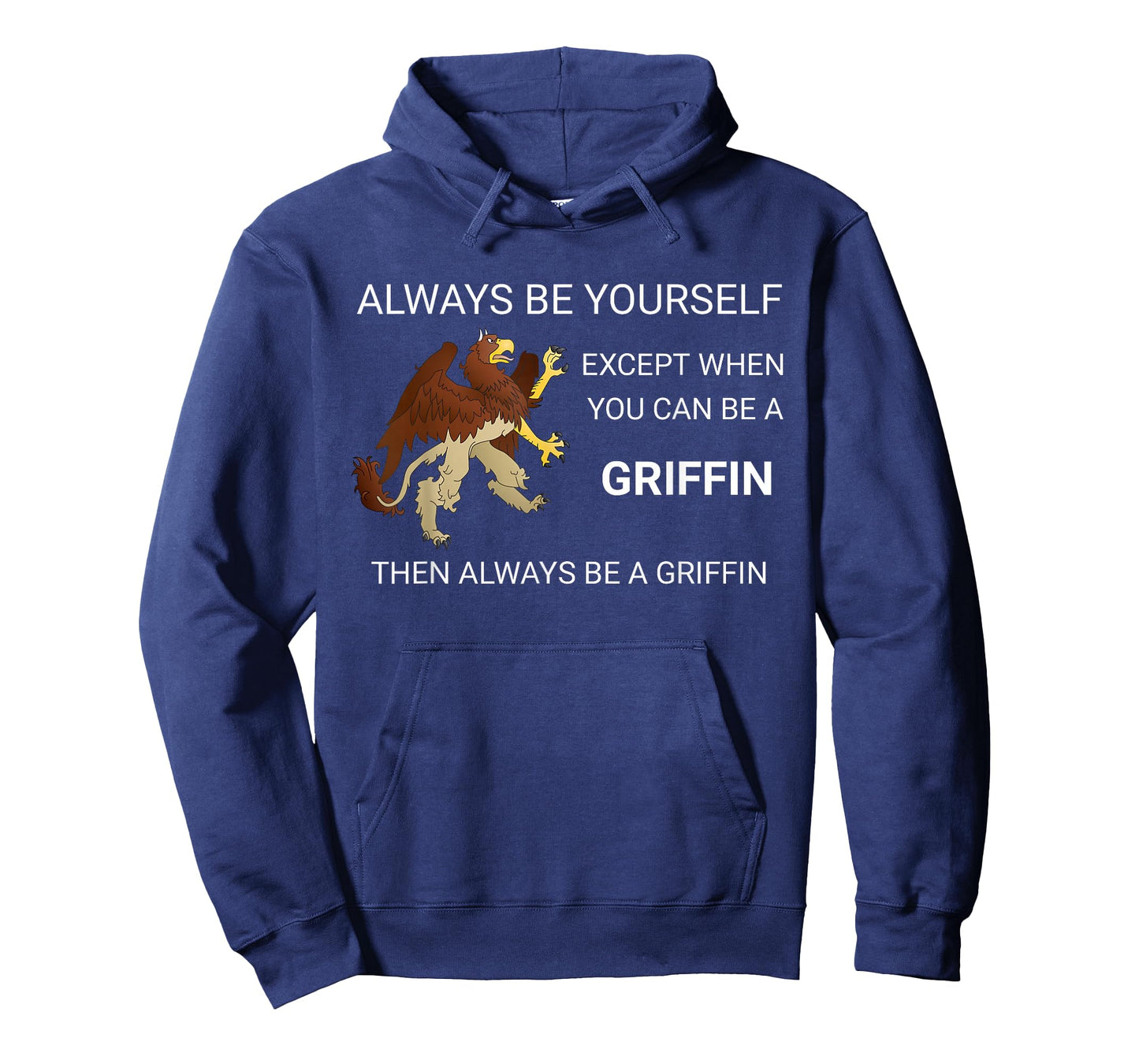 Be Yourself or Be A Griffin Flying Bird Gift T-Shirt