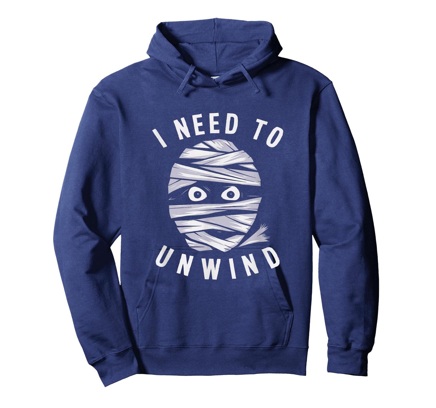 I Need To Unwind Mummy Fun Adult Halloween Costume T-Shirt