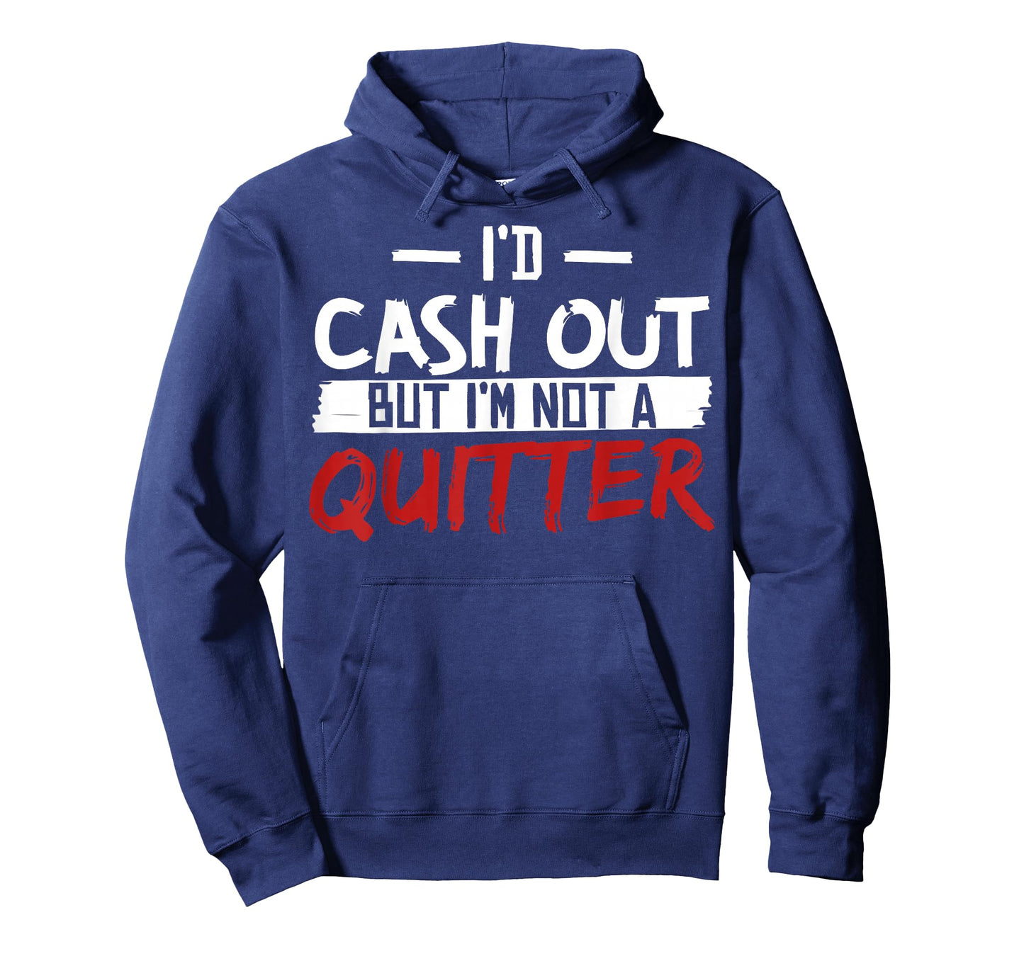 I'm Not A Quitter Funny Gift For Gambling Casino T-Shirt