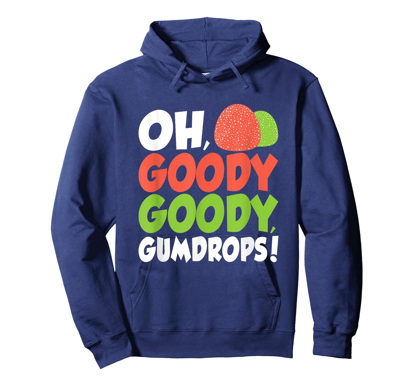 Goody Goody Gum Drops Cute Spice Drops Candy Lovers T-Shirt