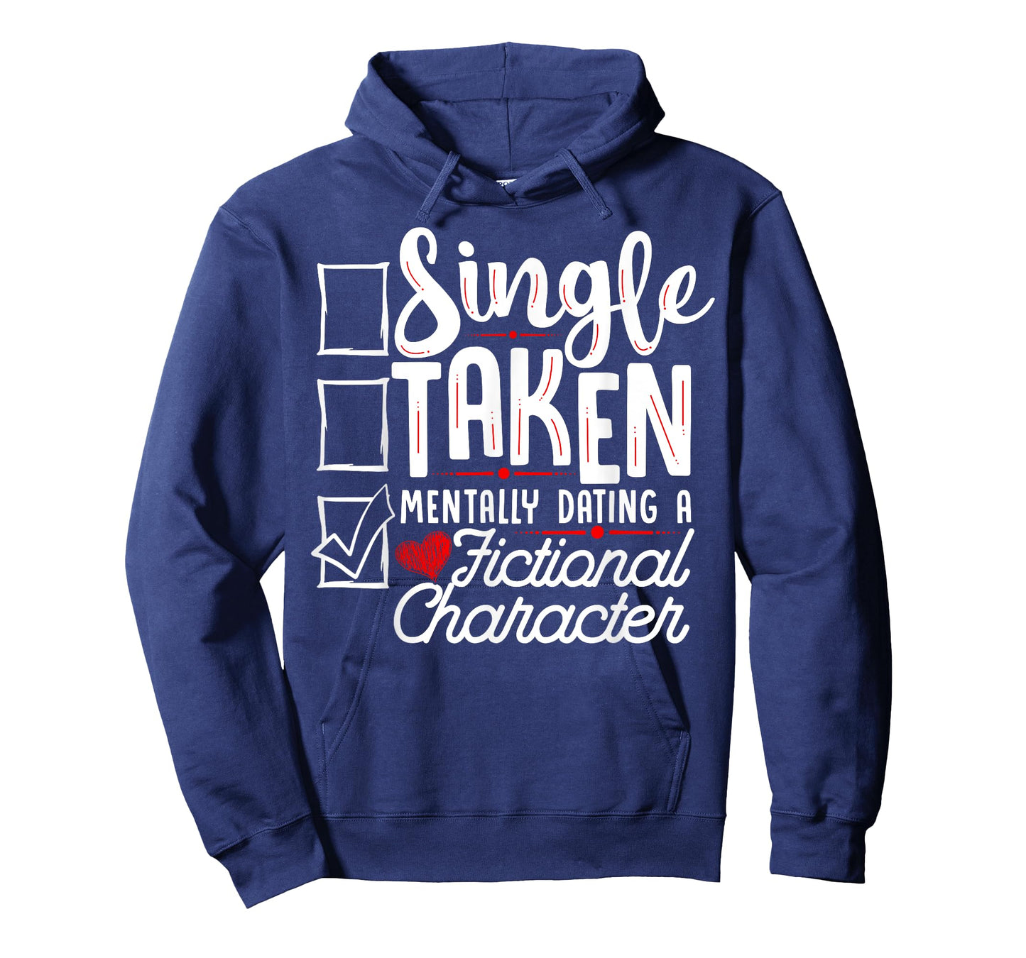 Relationship Status: Mentally Dating A Fictional Character T-Shirt