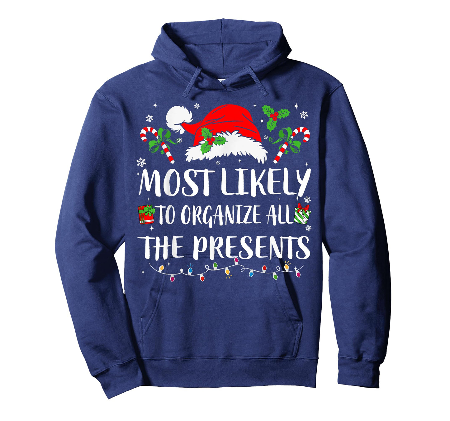 Most Likely To Organize All The Presents Family Christmas T-Shirt