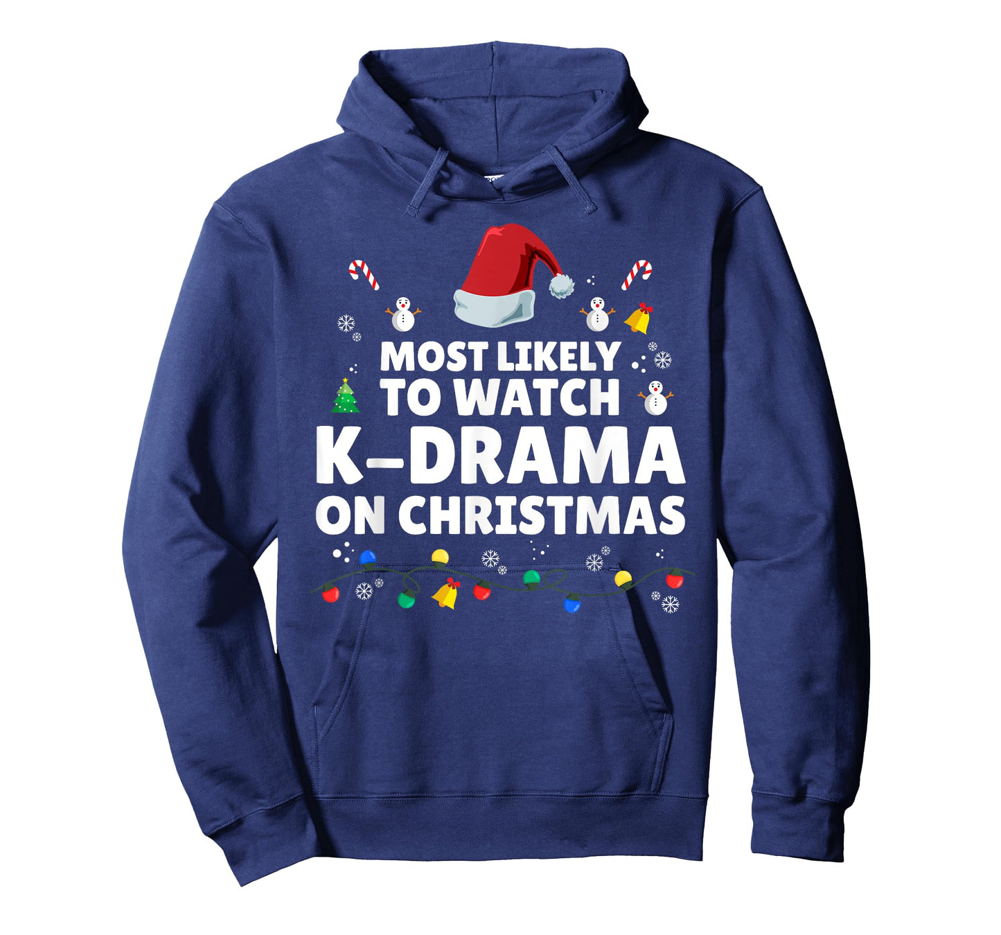 Most Likely To Watch K-Drama On Christmas K-Drama Christmas T-Shirt