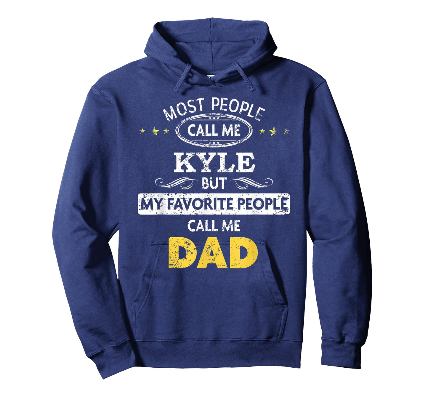 Mens Kyle Name Gift - My Favorite People Call Me Dad T-Shirt