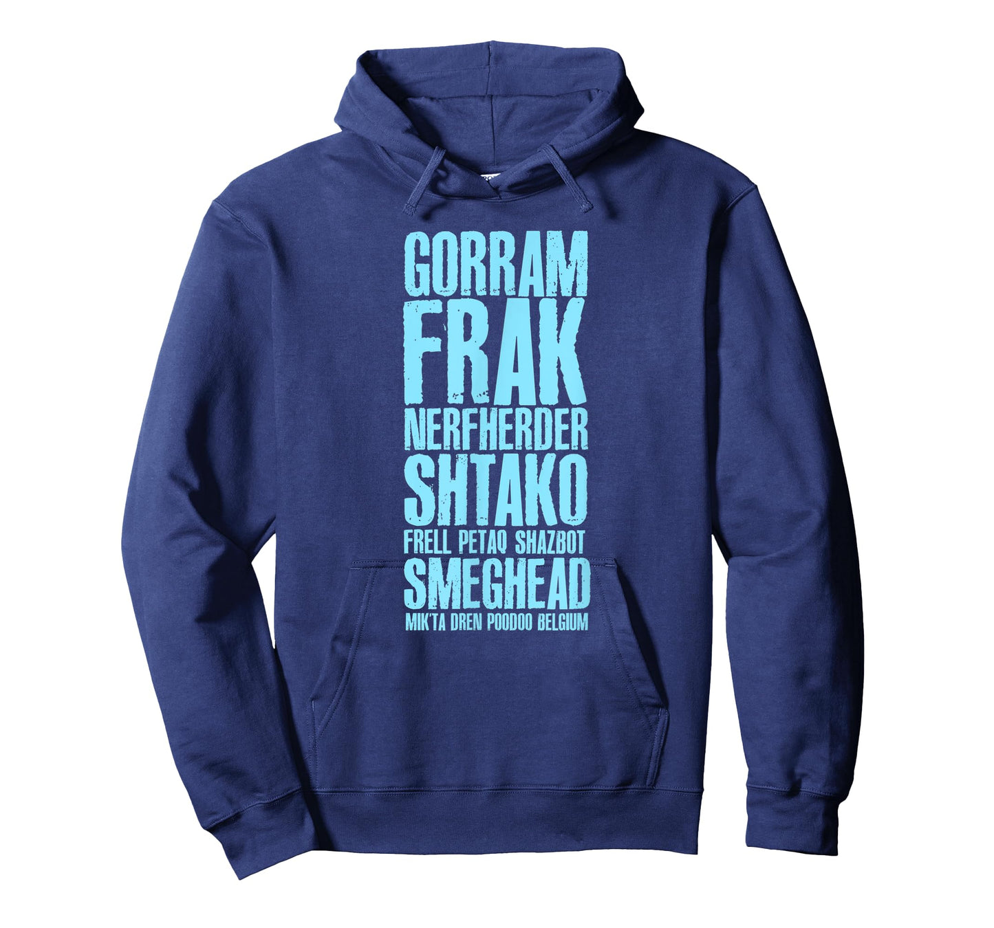 Gorram Frak Nerfherder Shtako Frell (Sci-Fi Curse Words) T-Shirt