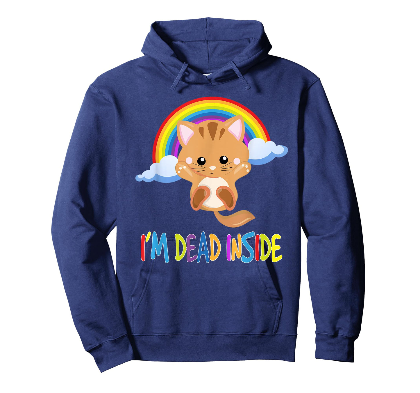 I'm Dead Inside - Sarcastic Happy T-Shirt T-Shirt