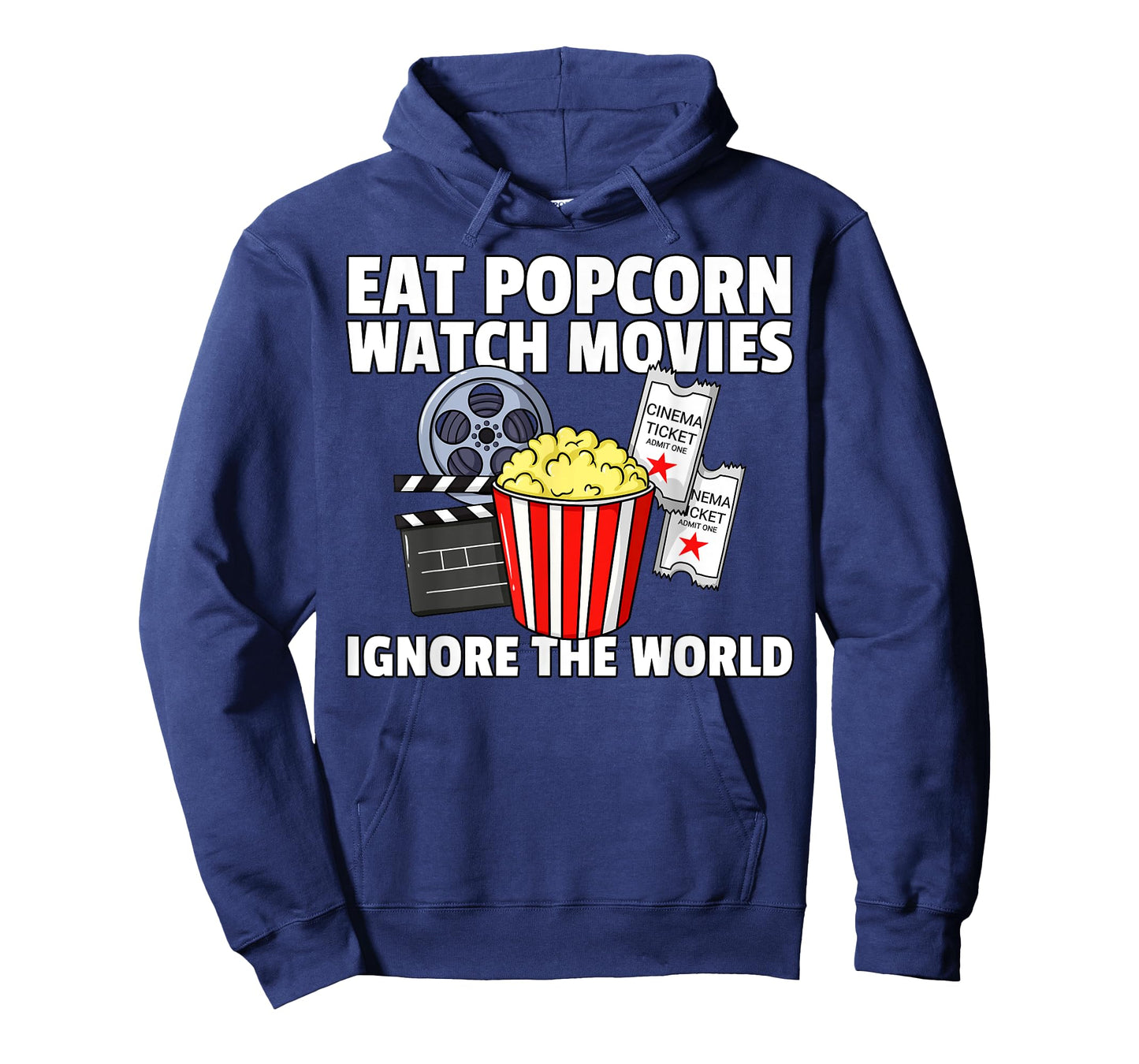 Eat Popcorn Watch Movies Ignore the World Cinema Night T-Shirt
