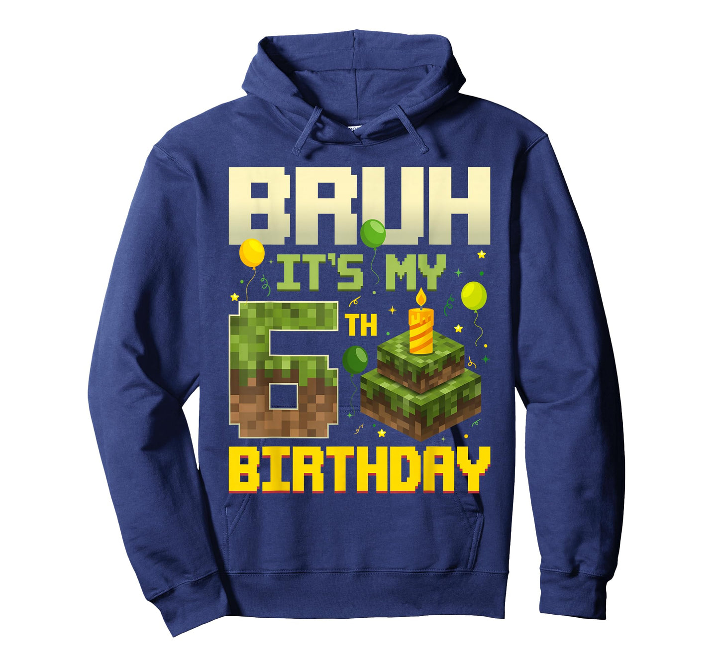 Bruh It's My 6th Birthday Game Pixel Funny Birthday Boy T-Shirt