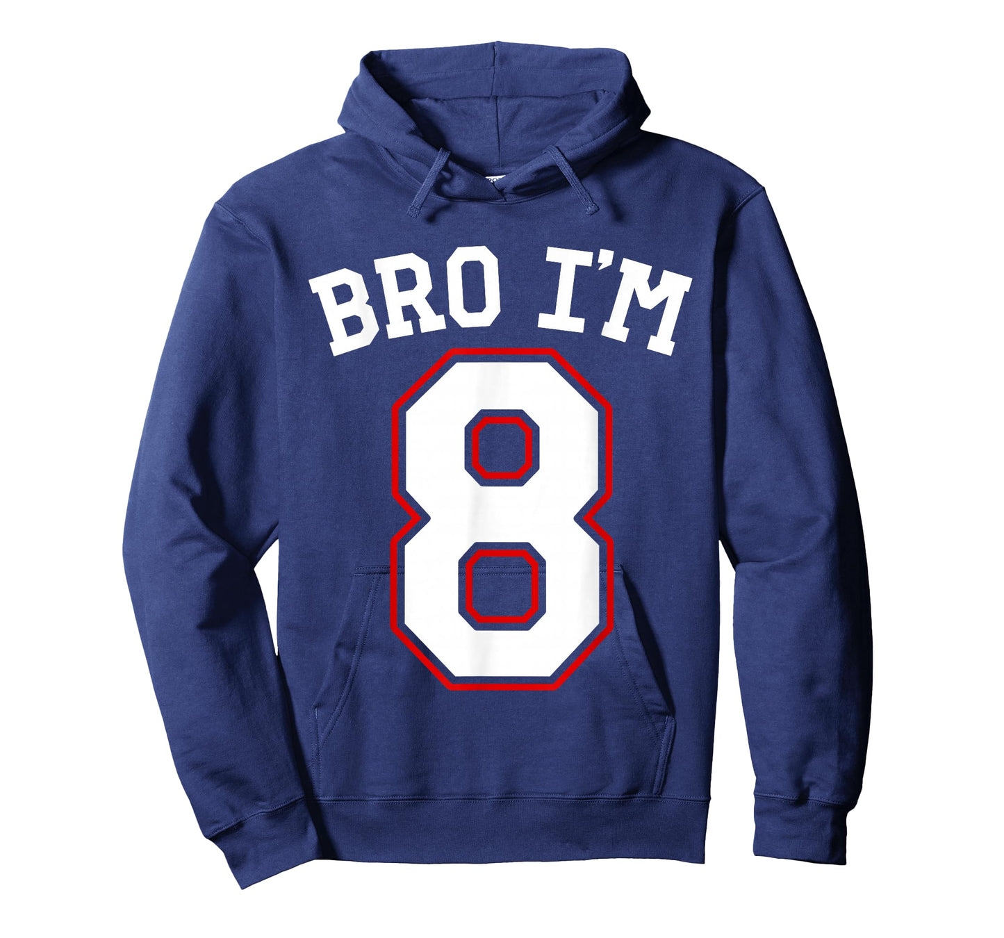 Bro I'm 8, 8 years old, eighth Birthday 8th Birthday T-Shirt